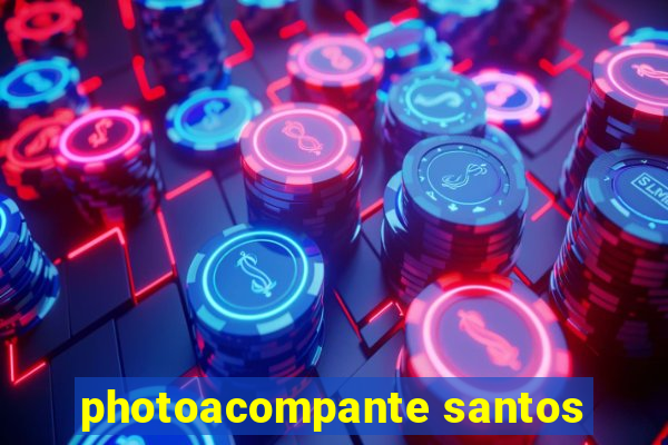 photoacompante santos