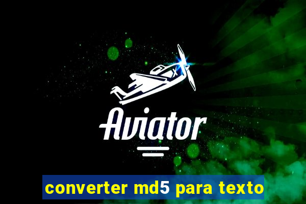 converter md5 para texto