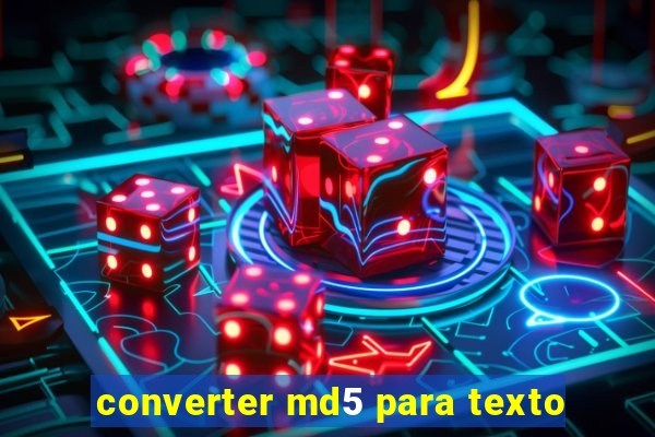 converter md5 para texto