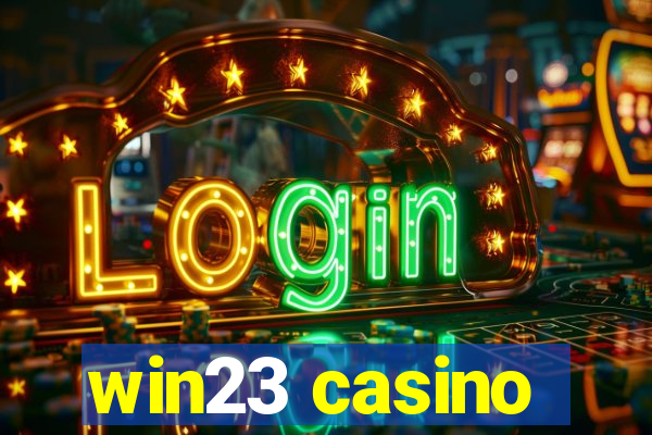 win23 casino