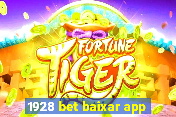 1928 bet baixar app