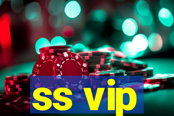 ss vip