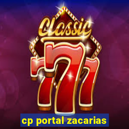 cp portal zacarias