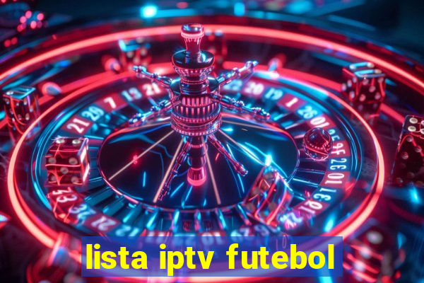 lista iptv futebol