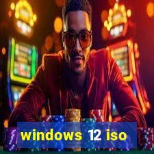 windows 12 iso