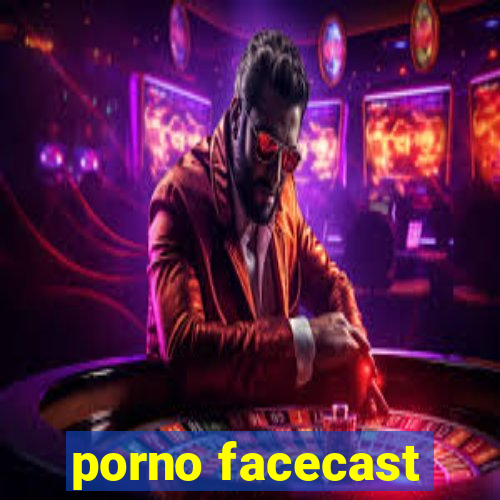 porno facecast