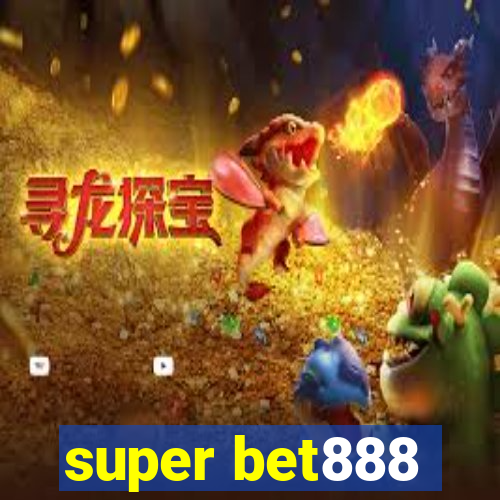 super bet888