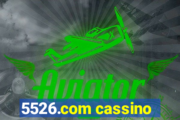 5526.com cassino