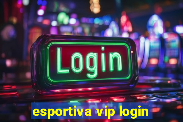 esportiva vip login