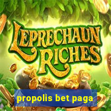 propolis bet paga