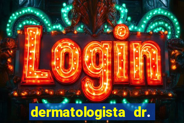 dermatologista dr. jorge tadeu lopes santos - sp