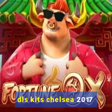 dls kits chelsea 2017