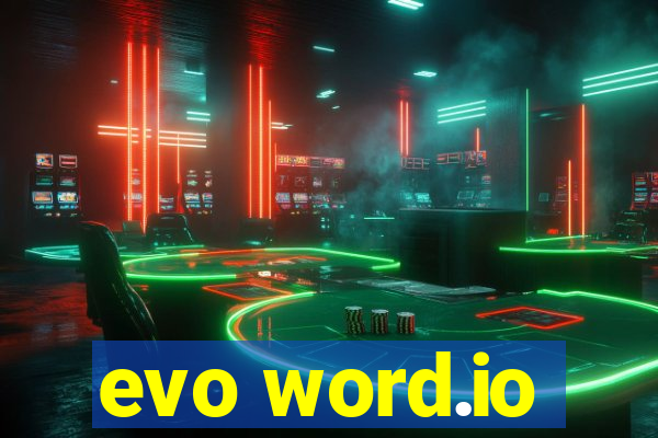 evo word.io