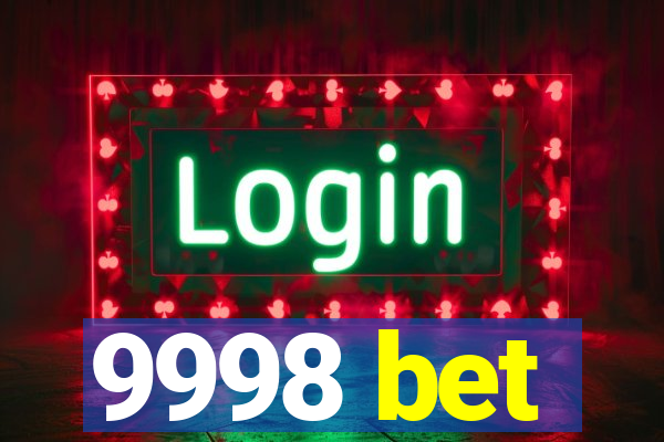 9998 bet