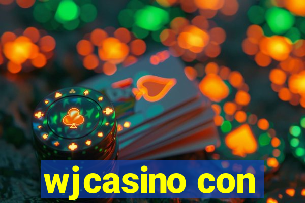 wjcasino con