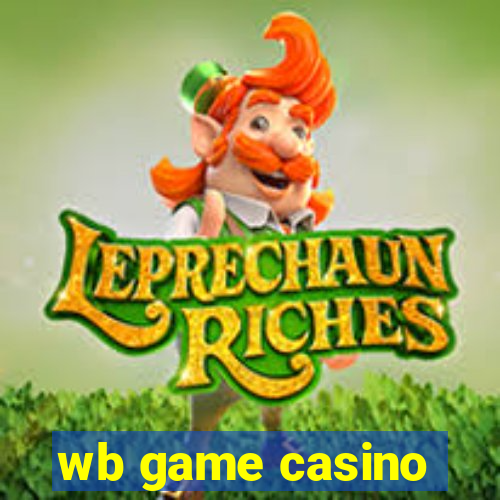 wb game casino