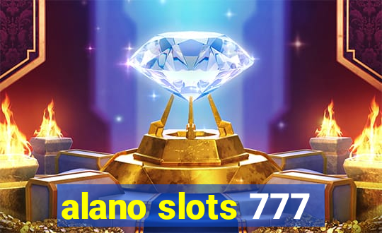 alano slots 777