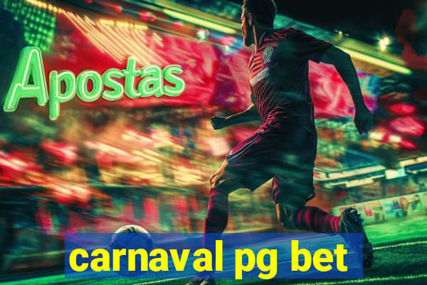 carnaval pg bet