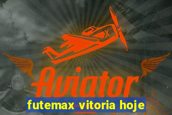 futemax vitoria hoje