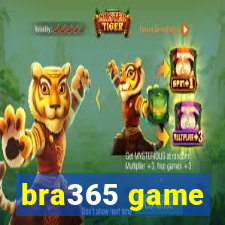 bra365 game