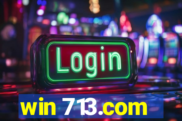 win 713.com