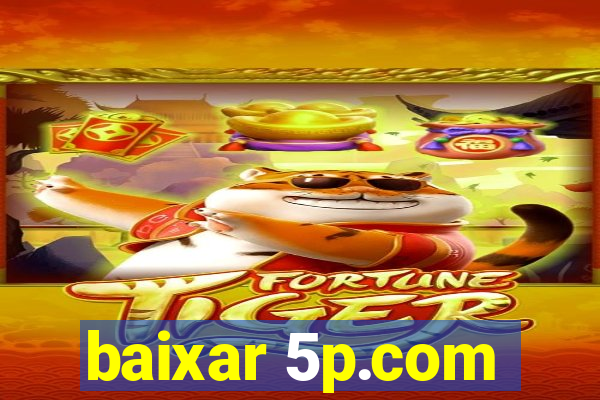 baixar 5p.com