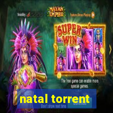 natal torrent