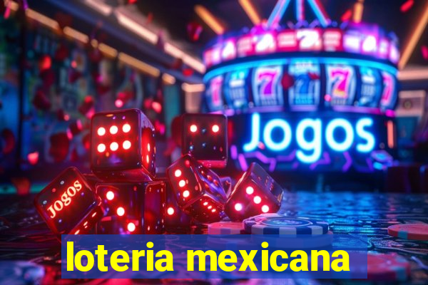 loteria mexicana