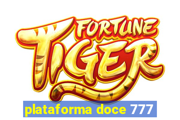 plataforma doce 777