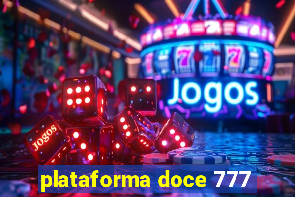 plataforma doce 777