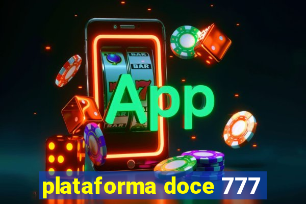 plataforma doce 777