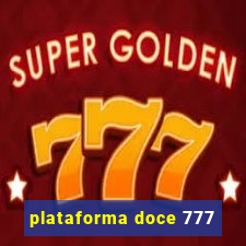 plataforma doce 777