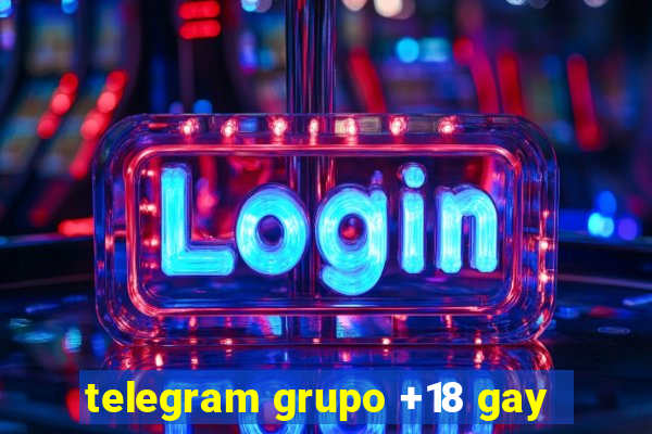 telegram grupo +18 gay