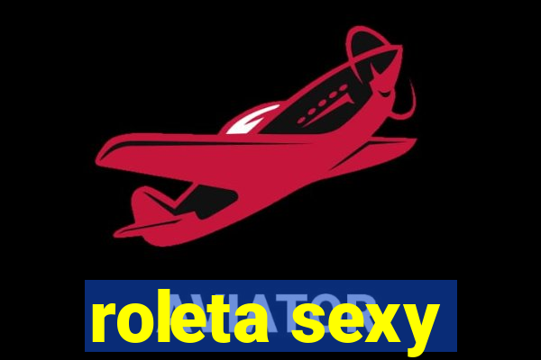 roleta sexy