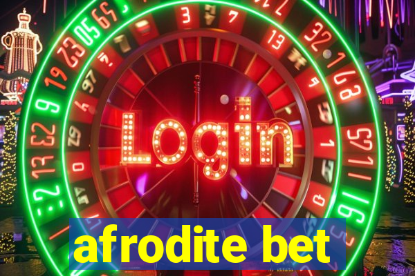 afrodite bet