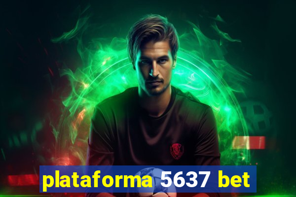 plataforma 5637 bet