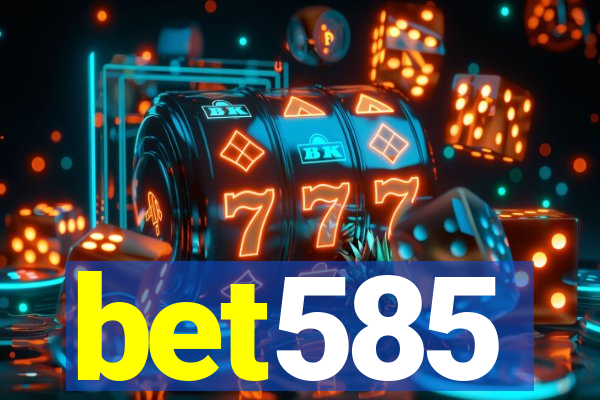 bet585