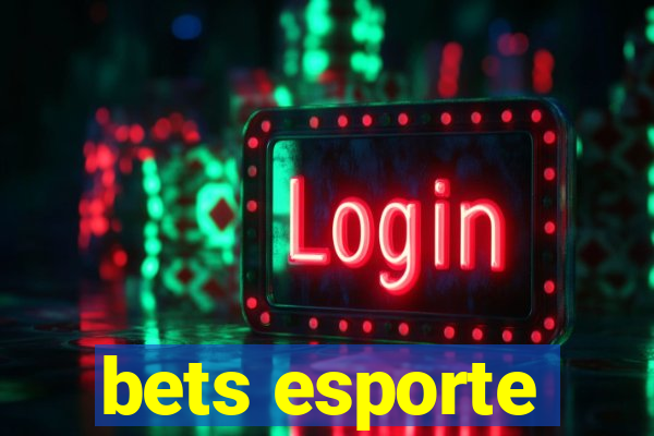 bets esporte