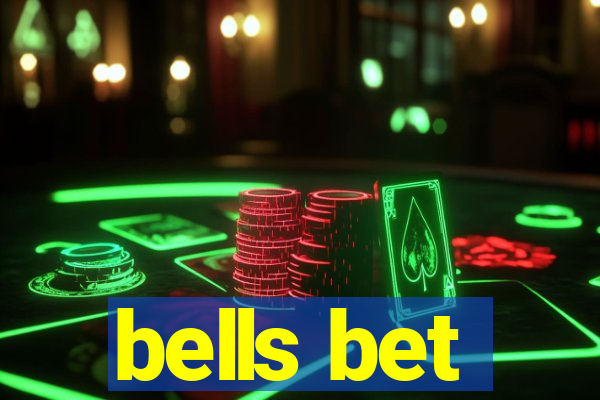 bells bet