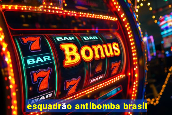 esquadrão antibomba brasil