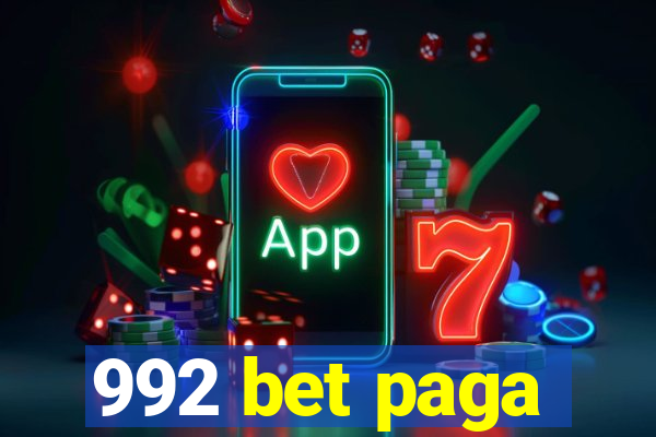 992 bet paga