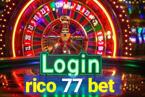 rico 77 bet