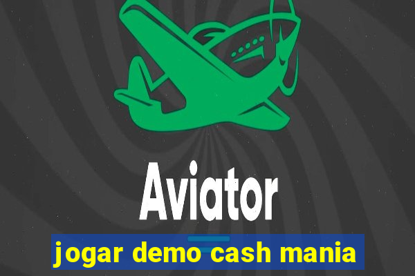 jogar demo cash mania