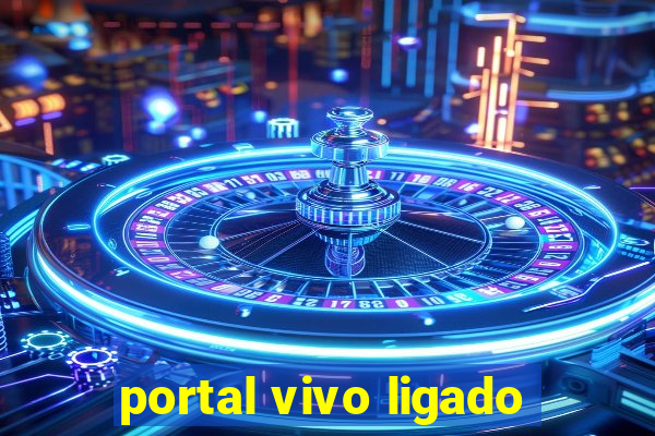 portal vivo ligado