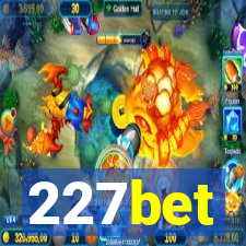 227bet