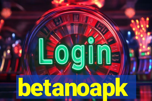 betanoapk