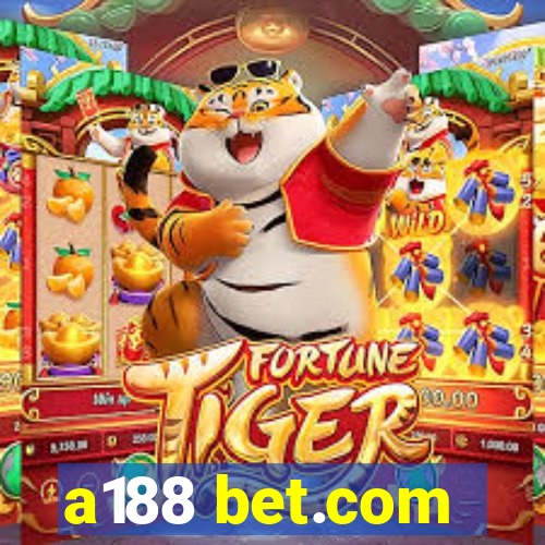 a188 bet.com