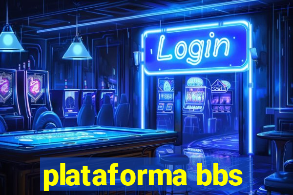 plataforma bbs