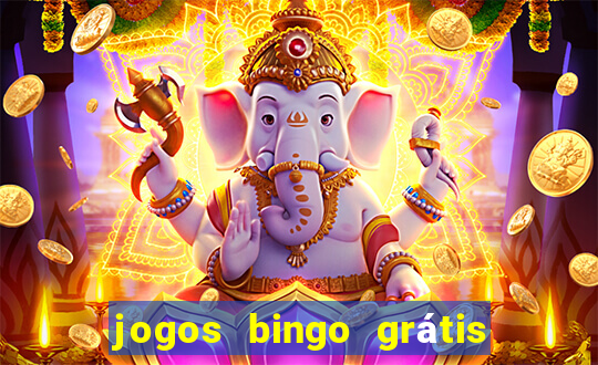 jogos bingo grátis 4 cartelas