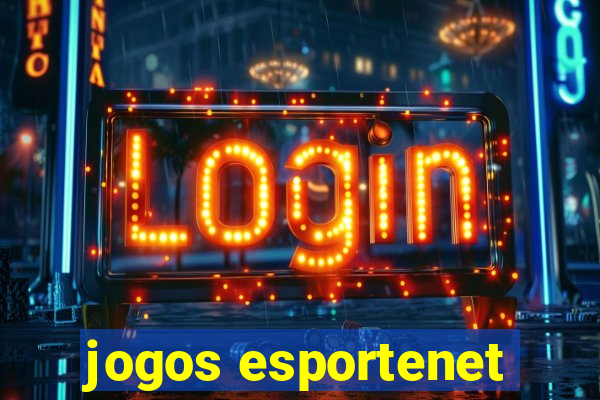 jogos esportenet